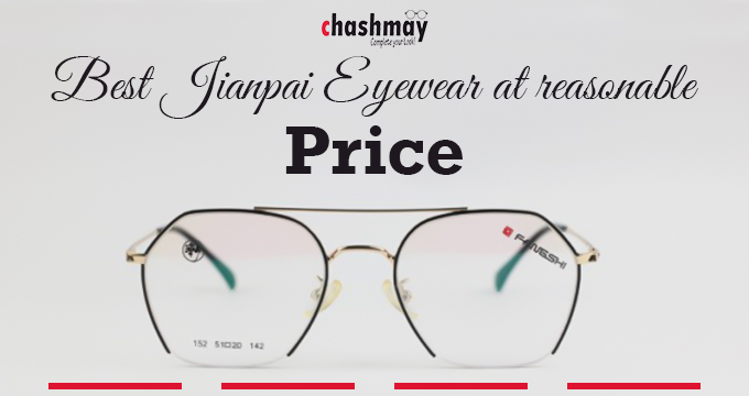Best Jianpai Eyewear at a reasonable price