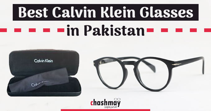 Best Calvin Klein Glasses in Pakistan