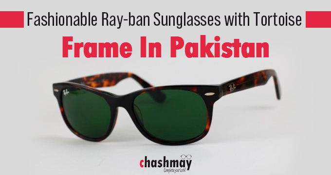 Fashionable Ray-ban Sunglasses with Tortoise frame in Pakistan