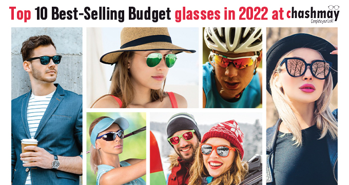Top 10 Best-Selling Budget glasses in 2022 at Chashmay