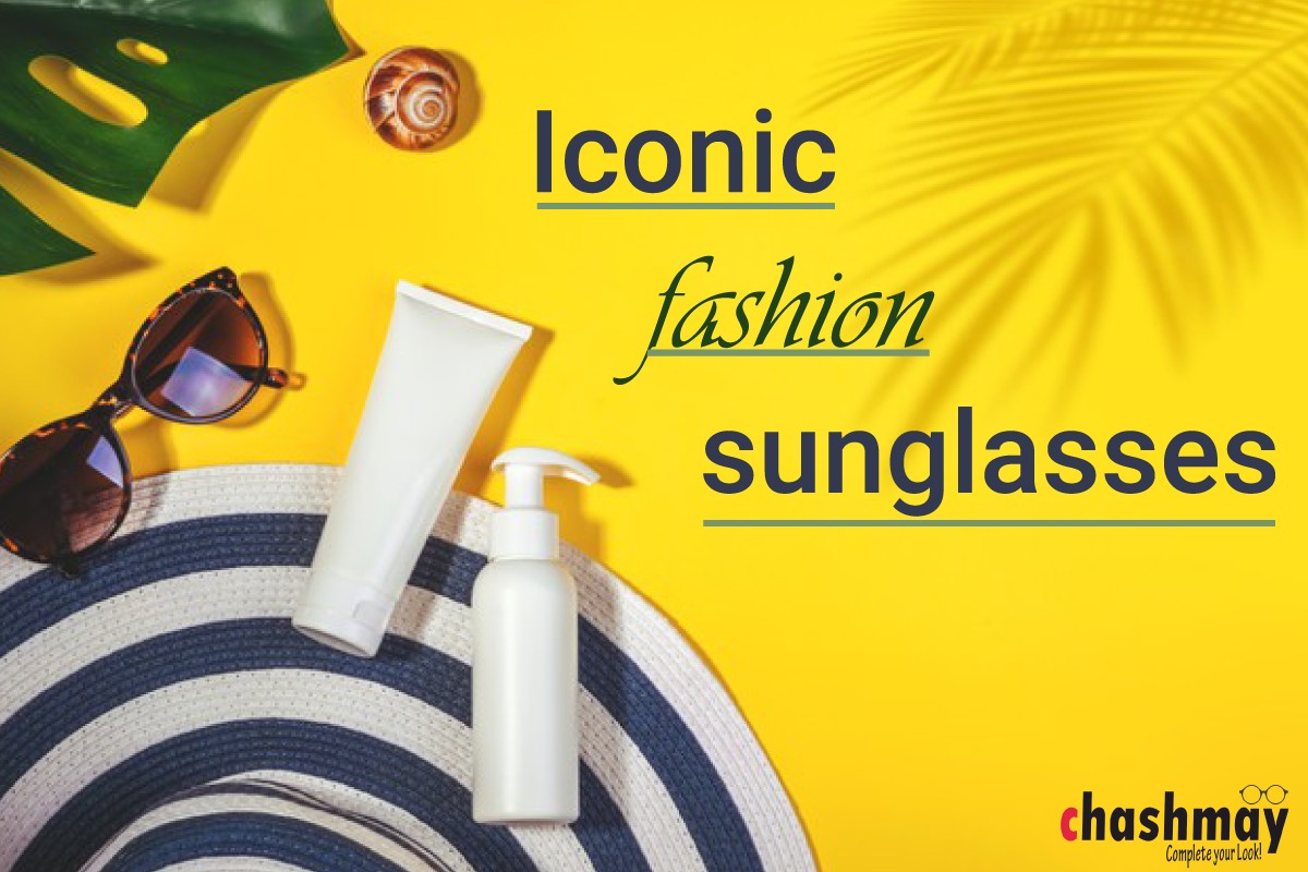 ICONIC FASHION SUNGLASSES