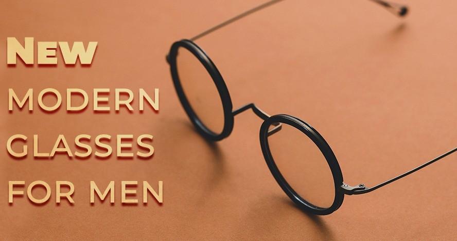 New modern glasses for men